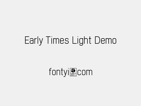 Early Times Light Demo