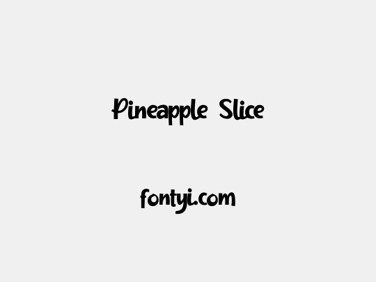 Pineapple Slice
