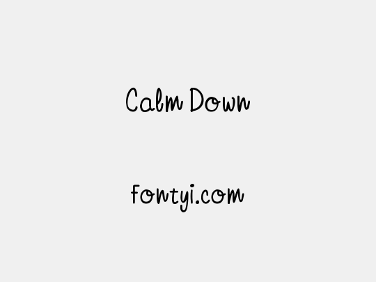 Calm Down