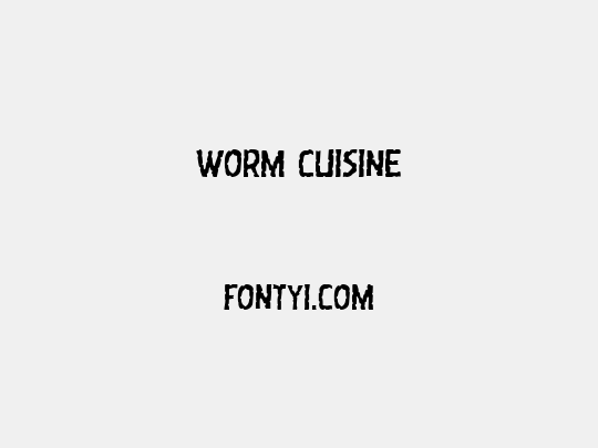 Worm Cuisine
