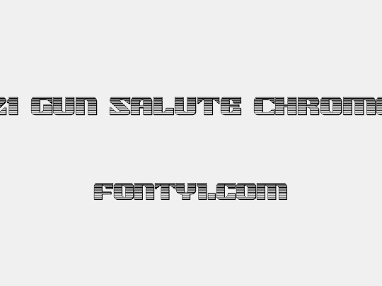 21 Gun Salute Chrome