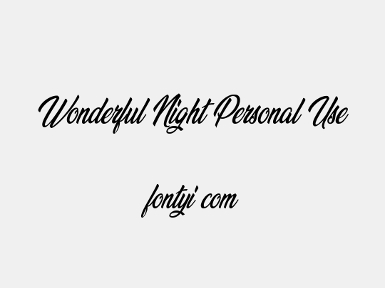 Wonderful Night Personal Use