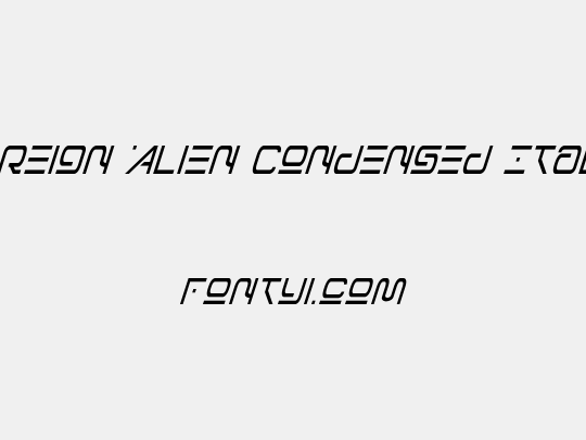 Foreign Alien Condensed Italic