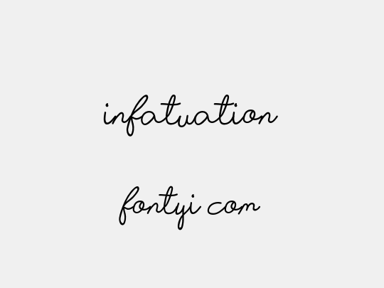 Infatuation