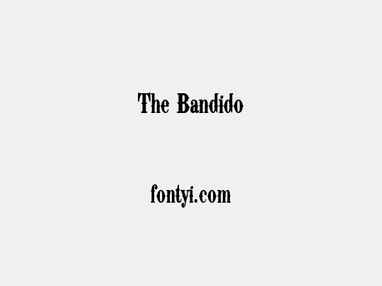The Bandido