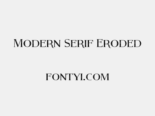 Modern Serif Eroded