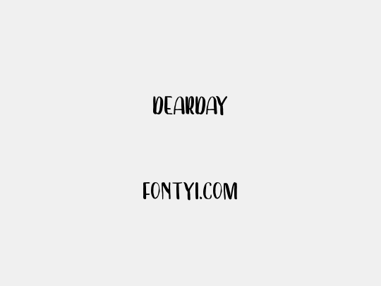 Dearday