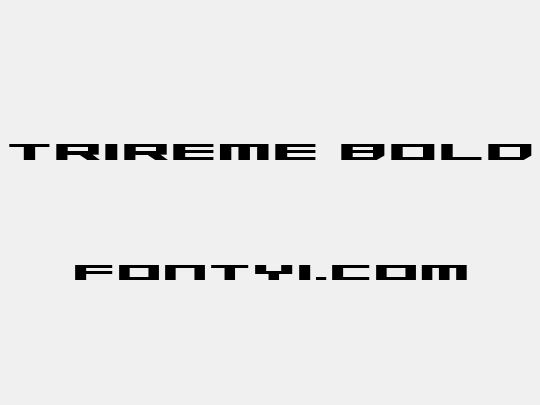 Trireme Bold