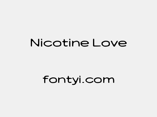 Nicotine Love