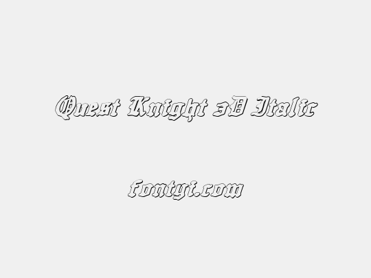 Quest Knight 3D Italic