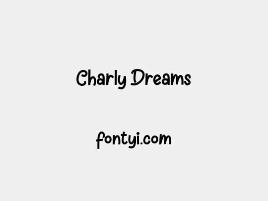 Charly Dreams