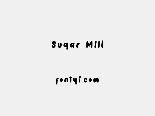 Sugar Mill