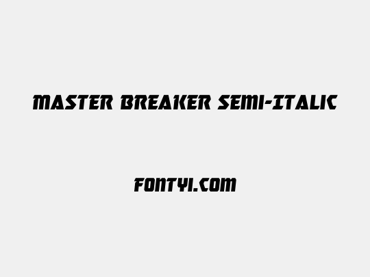 Master Breaker Semi-Italic