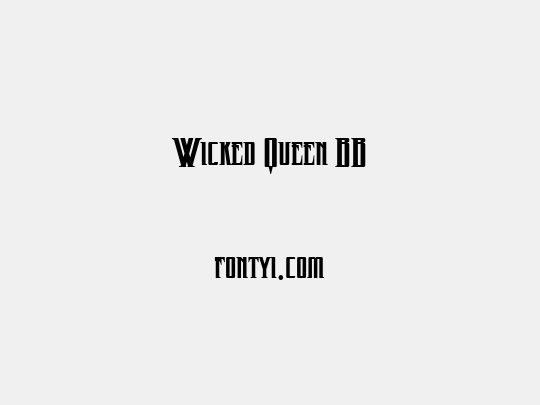 Wicked Queen BB