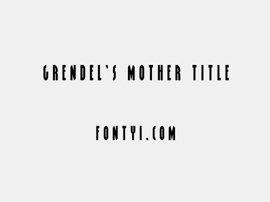 Grendel's Mother Title