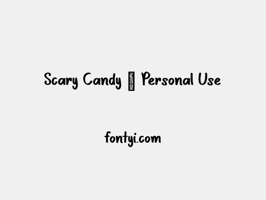 Scary Candy - Personal Use