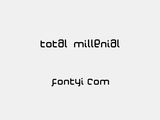 Total Millenial