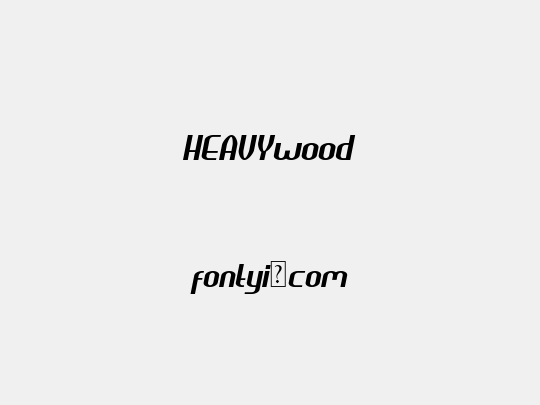 HEAVYwood