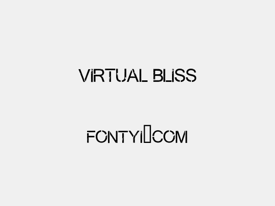 Virtual Bliss