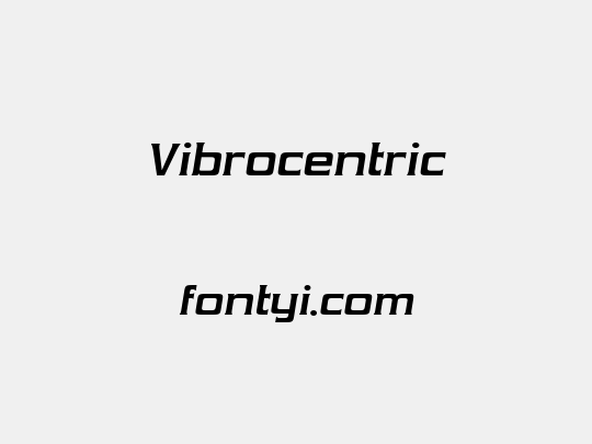 Vibrocentric
