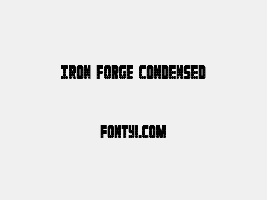 Iron Forge Condensed
