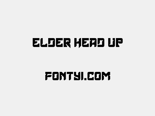 Elder Head Up