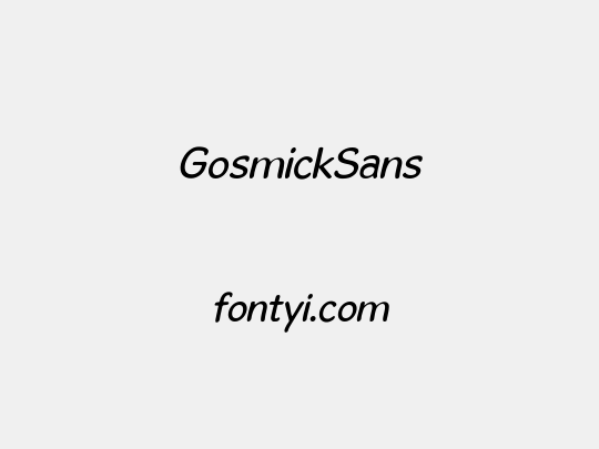 GosmickSans