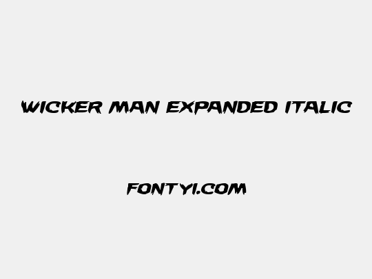 Wicker Man Expanded Italic