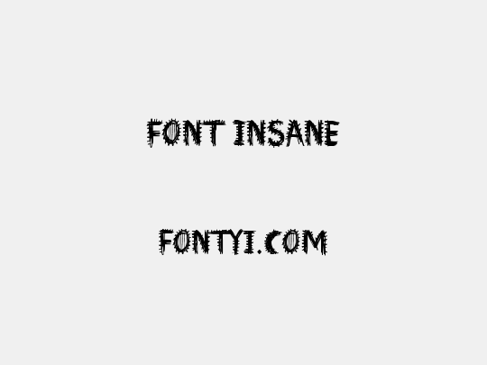 Font Insane
