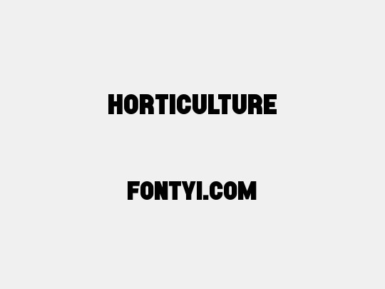 Horticulture