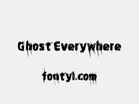 Ghost Everywhere