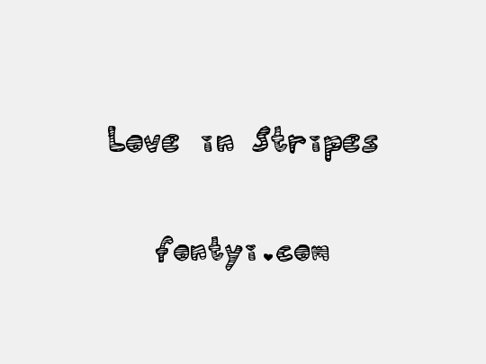 Love in Stripes
