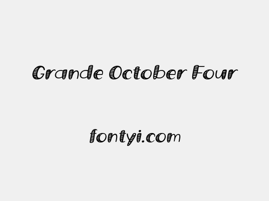 Grande October Four