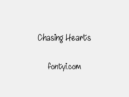 Chasing Hearts