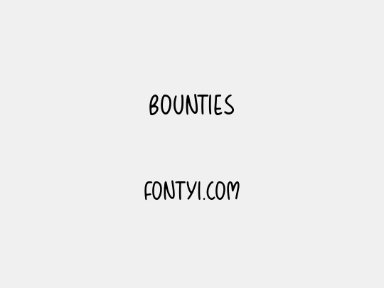 BOUNTIES