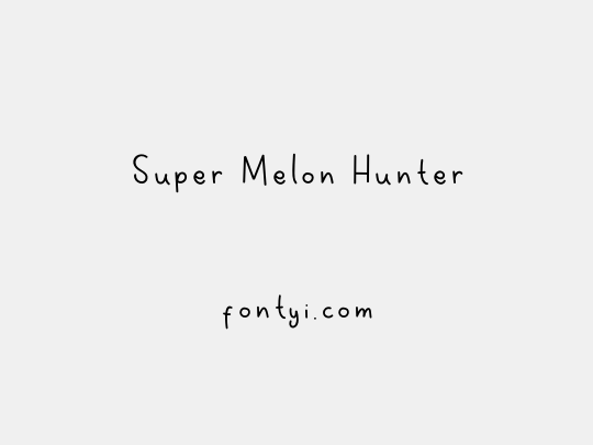 Super Melon Hunter