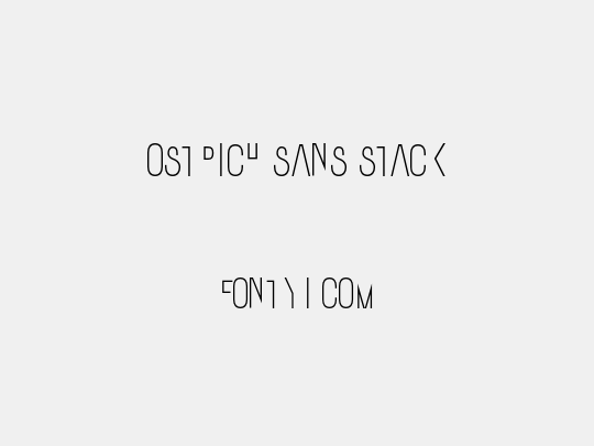 Ostrich Sans Stack