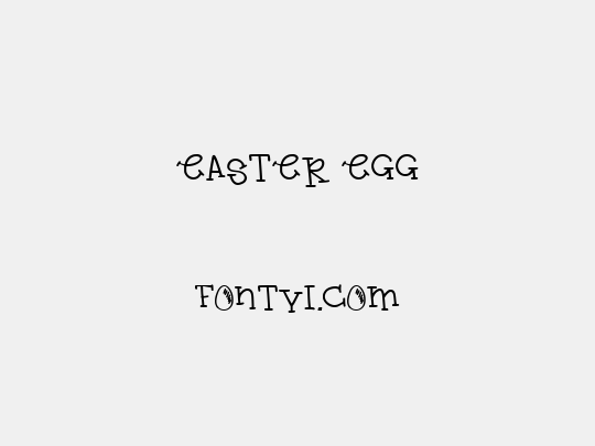 EASTER EGG