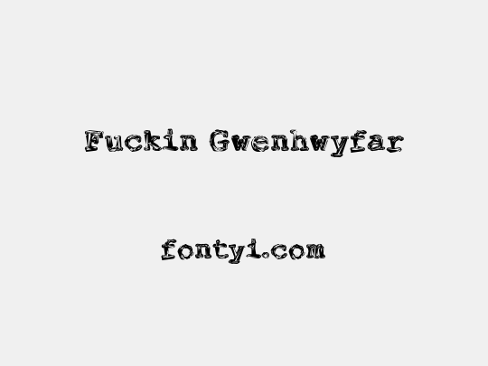 Fuckin Gwenhwyfar