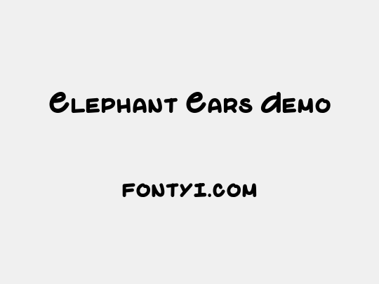 Elephant Ears Demo