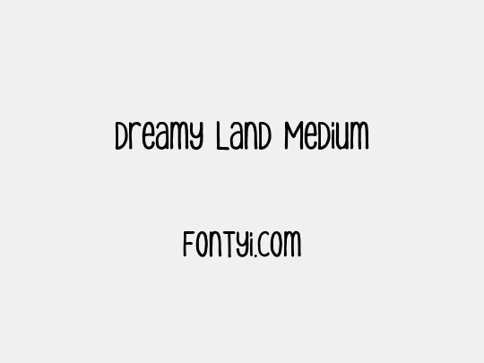 Dreamy Land Medium