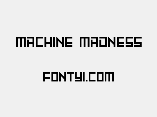 Machine Madness