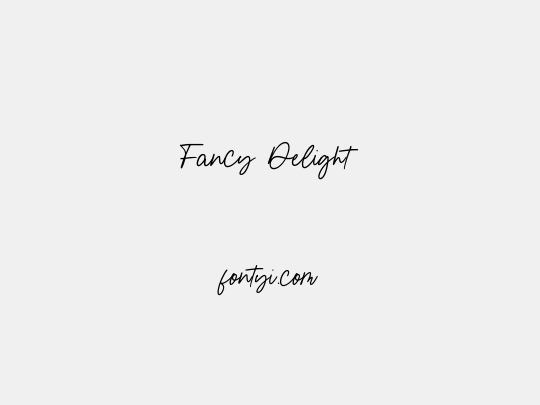 Fancy Delight