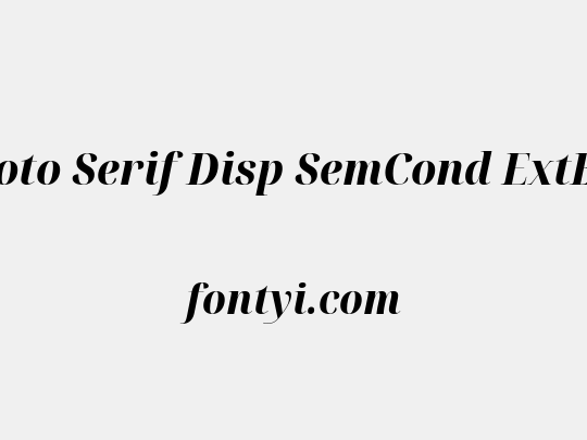 Noto Serif Disp SemCond ExtBd