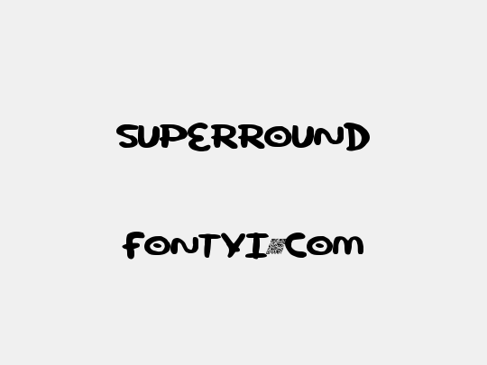 SuperRound