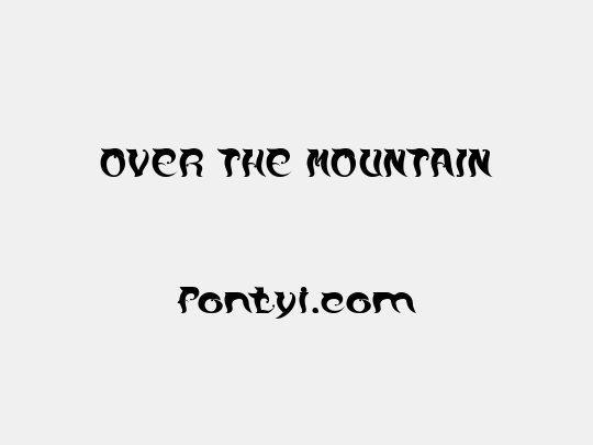 OVER THE MOUNTAIN