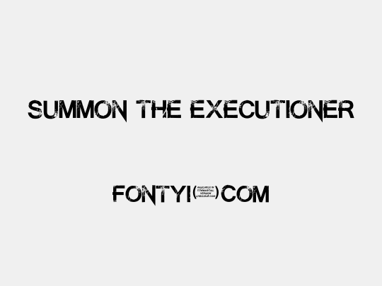 Summon the Executioner