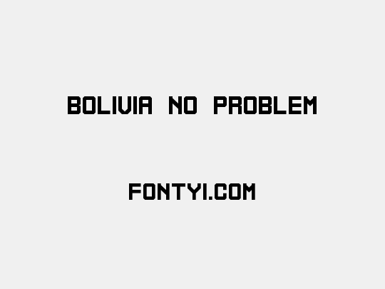 Bolivia No Problem