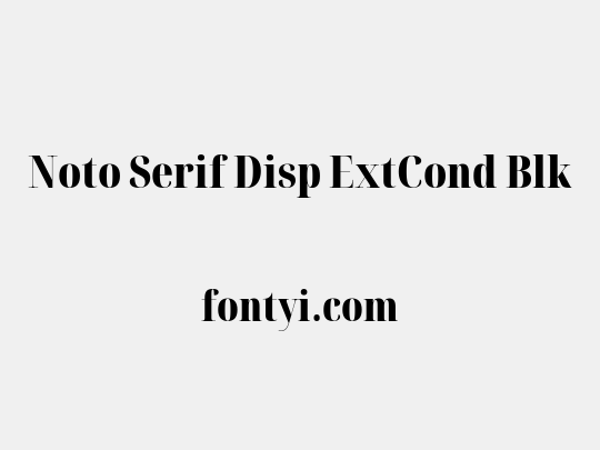 Noto Serif Disp ExtCond Blk