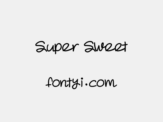 Super Sweet